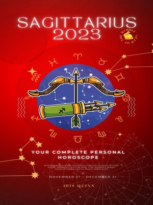 cover image of Your Complete Sagittarius 2023 Personal Horoscope